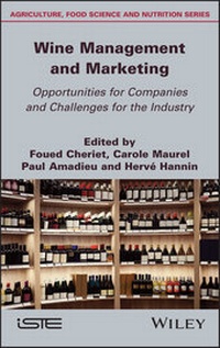 Abbildung von: Wine Management and Marketing Opportunities for Companies and Challenges for the Industry - Wiley