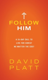 Enlarge image Cover: Follow Him - Tyndale Momentum
