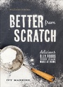 Cover: Better from Scratch - Weldon Owen