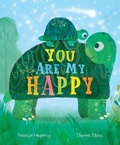 Cover: You Are My Happy - Sourcebooks Wonderland