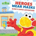 Cover: Heroes Wear Masks - Sourcebooks Wonderland