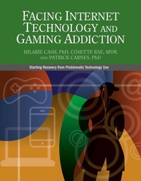 Enlarge image Cover: Facing Internet Technology and Gaming Addiction - Gentle Path Press