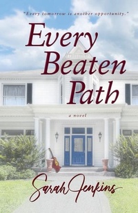 Enlarge image Cover: Every Beaten Path - Wayfaring Press LLC