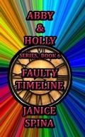 Cover: Abby & Holly Series, Book 6 - Janice Spina