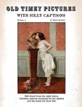 Cover: Old Timey Pictures With Silly Captions - Cgr Publishing