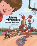 Cover: Johnny and Frankie's Summer Sleepover - Purple Cotton Candy Arts