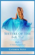 Cover: Sisters of the Silk Veil - Ily Green Publishing