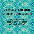 Cover: Shimmering Zen - Smallworks Press LLC