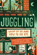 Cover: Juggling - Modern Vaudeville Press