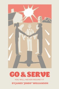 Enlarge image Cover: Go and Serve - AUTHORHOUSE