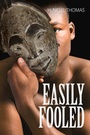 Cover: Easily Fooled - Guernica Editions,Canada