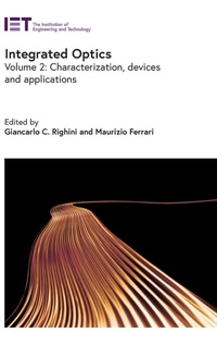 Enlarge image Cover: Integrated Optics: Volume 2 - Institution of Engineering and Technology