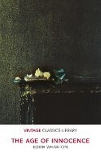 Enlarge image Cover: The Age of Innocence - Vintage Classics