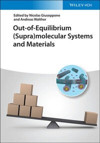 Abbildung von: Out-of-Equilibrium (Supra)molecular Systems and Materials - Wiley-VCH