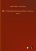 Cover: The Political Institutions of the Ancient Greeks - Outlook Verlag