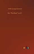 Cover: My "Pardner" and I - Outlook Verlag