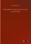 Cover: The English-American his Travail by Sea and Land - Outlook Verlag