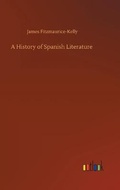 Cover: A History of Spanish Literature - Outlook Verlag
