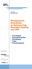 Cover: Management-Entscheide zu Outsourcing, Managed Hosting und ASP - BPX-Verlag