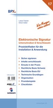 Cover: Elektronische Signatur: Unterschreiben & Verschl&uuml;sseln - BPX-Verlag
