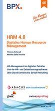 Cover: HRM 4.0 - Digitales Human Resource Management - BPX-Verlag