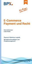 Cover: E-Commerce Payment und Recht - BPX-Verlag