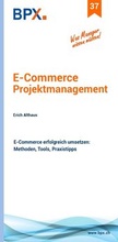 Cover: E-Commerce-Projektmanagement - BPX-Verlag