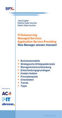 Enlarge image Cover: IT-Outsourcing, Managed Services Application Service Providing - BPX-Verlag