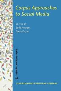 Enlarge image Cover: Corpus Approaches to Social Media - John Benjamins Publishing Company