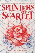 Cover: Splinters of Scarlet - Clarion Books