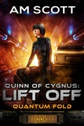 Cover: Quinn of Cygnus: Lift Off (Quantum Fold, #1) - Lightwave Publishing LLC