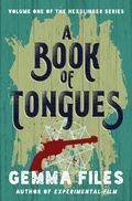 Cover: A Book of Tongues - Open Road Media Sci-Fi & Fantasy