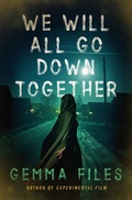 Cover: We Will All Go Down Together - Open Road Media Sci-Fi & Fantasy