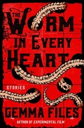 Cover: The Worm in Every Heart - Open Road Media Sci-Fi & Fantasy