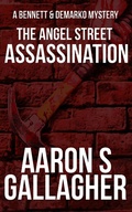 Cover: The Angel Street Assassination (Bennett & DeMarko Mysteries, #5) - Bennett & DeMarko Mysteries
