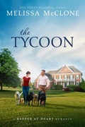 Cover: The Tycoon (A Keeper at Heart Romance, #6) - Cardinal Press, LLC