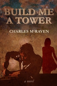 Enlarge image Cover: Build Me a Tower - Secant Publishing