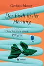 Cover: Der Fisch in der Heizung - tredition