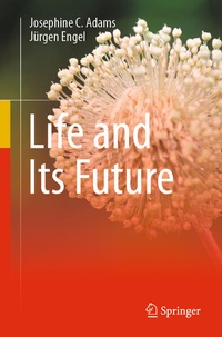 Enlarge image Cover: Life and Its Future - Springer