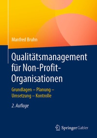 Abbildung von: Qualitätsmanagement für Non-Profit-Organisationen - Springer Gabler