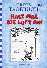 Abbildung von: Gregs Tagebuch 15 - Halt mal die Luft an! - Baumhaus
