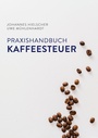Bild: Praxishandbuch Kaffeesteuer - Books on Demand