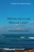 Cover: Wenn sich die Welle legt - Block-Verlag