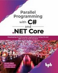 Enlarge image Cover: Parallel Programming with C# and .NET Core: - BPB Publications