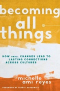 Cover: Becoming All Things - Zondervan