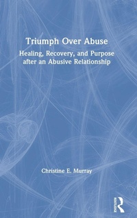 Enlarge image Cover: Triumph Over Abuse - Routledge
