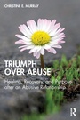 Cover: Triumph Over Abuse - Routledge