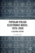 Cover: Popular Polish Electronic Music, 1970-2020 - Routledge
