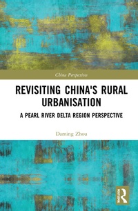 Enlarge image Cover: Revisiting China's Rural Urbanisation - Routledge