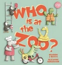 Enlarge image Cover: Who is at the Zoo? - Larrikin House